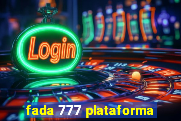 fada 777 plataforma